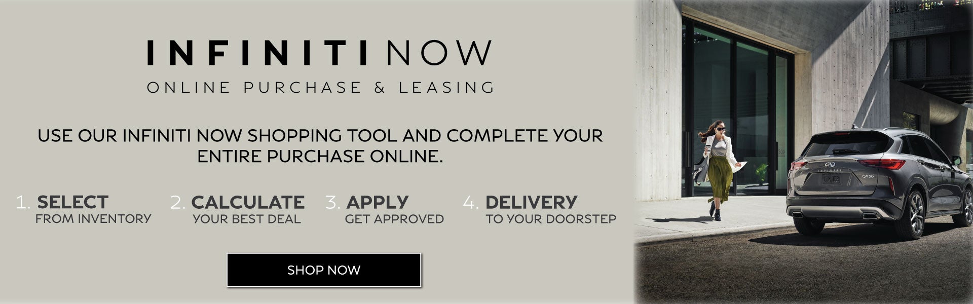 INFINITI NOW Online Purchase & Leasing